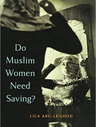  Do Muslim Women Need Saving?