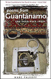 Poem from Guantanamo. The Detainees speak