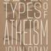 <em>Seven Types of Atheism</em>.
