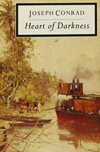 Heart of Darkness by Joseph Conrad
